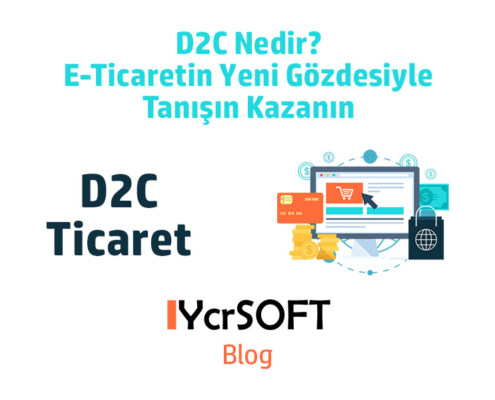 D2C Nedir? E-Ticaretin Yeni Gözdesiyle Tanışın Kazanın