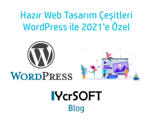 Hazır web tasarım çeşitleri WordPress ile 2021'e özel