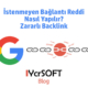 İstenmeyen Bağlantı Reddi Nasıl Yapılır? Zararlı Backlink