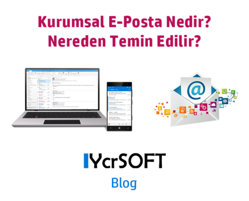 Kurumsal e-posta nedir? Nereden temin edilir?