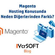 Magento hosting konusunda neden diğerlerinden farklı?