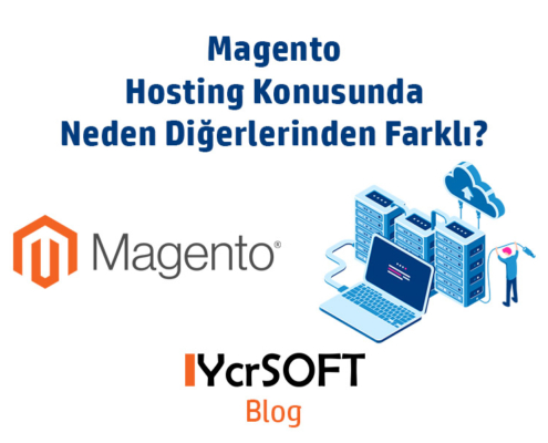 Magento hosting konusunda neden diğerlerinden farklı?