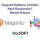 Magento Kullanıcı Yetkileri Nasıl Oluşturulur? Detaylı Kılavuz