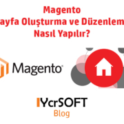 Magento sayfa oluşturma ve düzenleme nasıl yapılır?