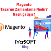 Magento tasarım zamanlama nedir?