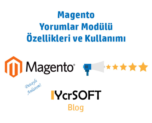 Magento yorumlar modülü özellikleri ve kullanımı