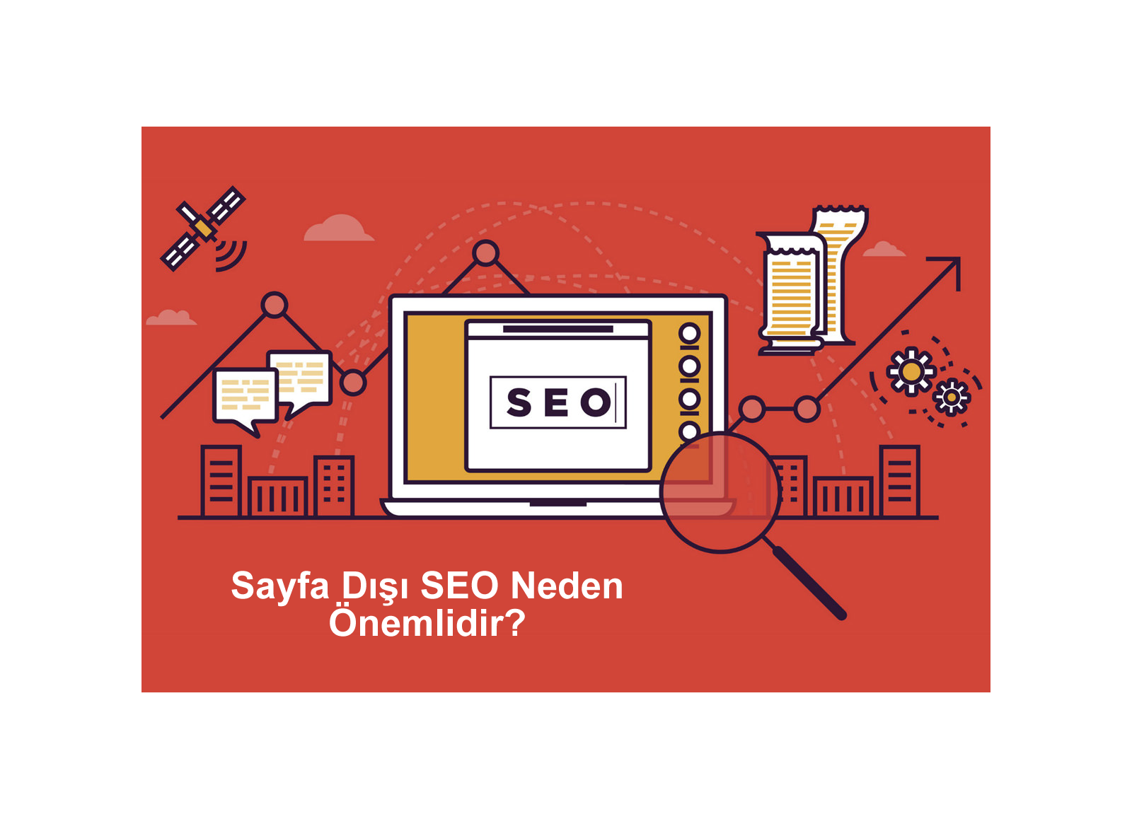 Sayfa Dışı SEO Neden Önemlidir?