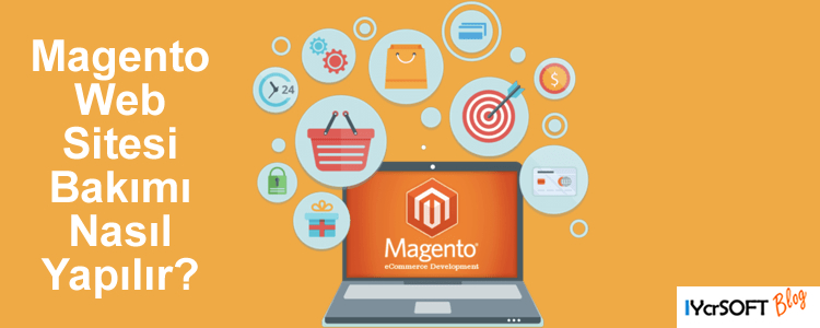 Magento Web Sitesi Bakımı
