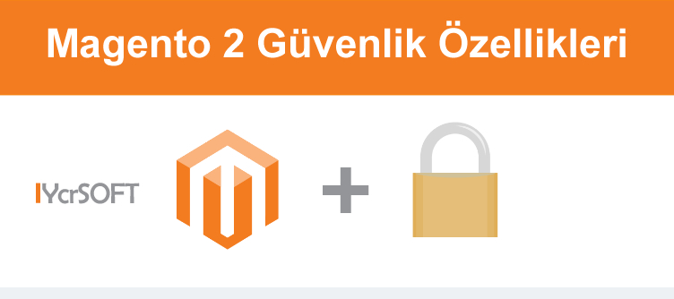 Magento 2 İçin Temel Güvenlik Tüyoları