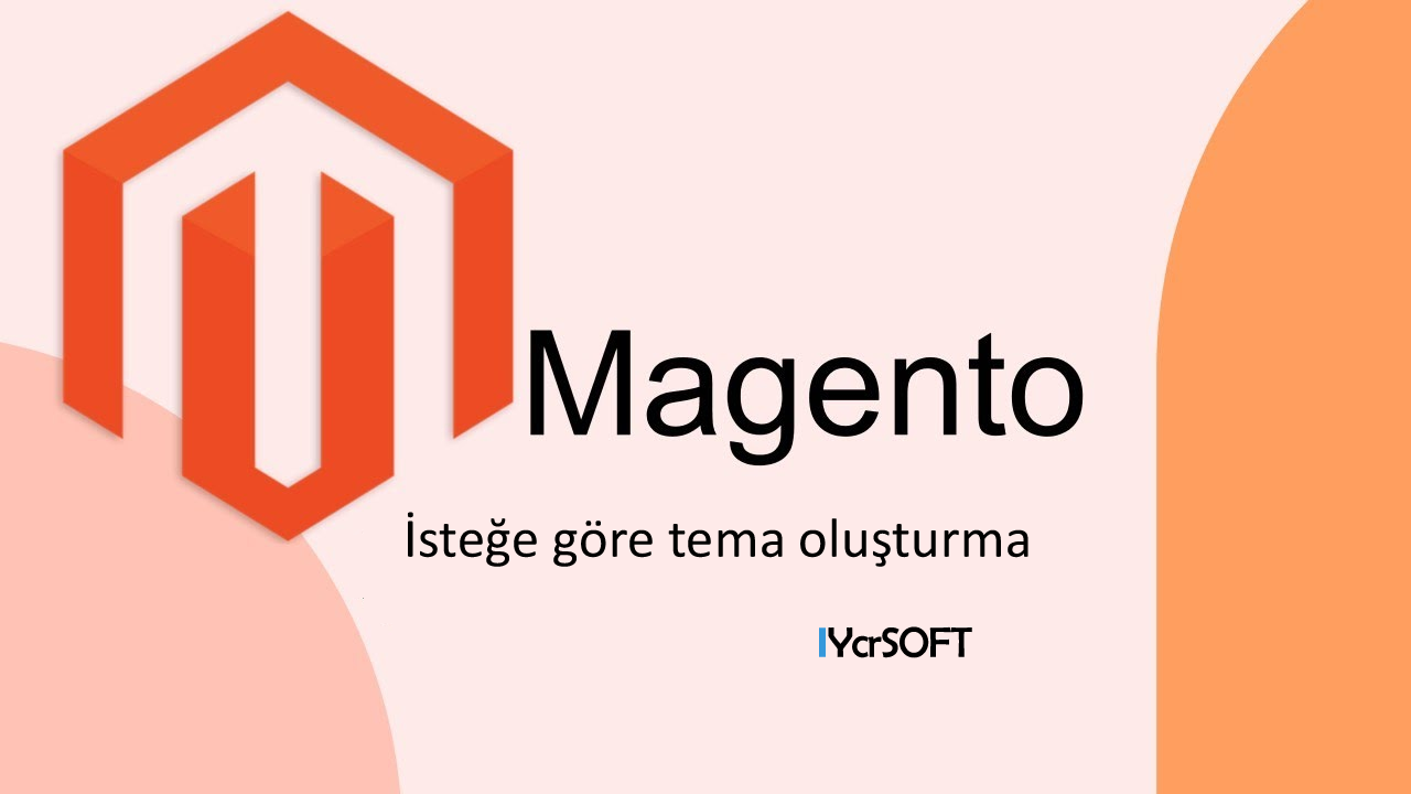 Magento isteğe göre tema oluşturma